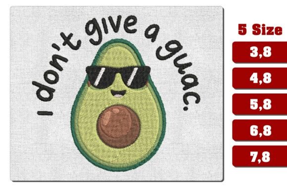 I Don t Give a Guac Avocado Embroidery