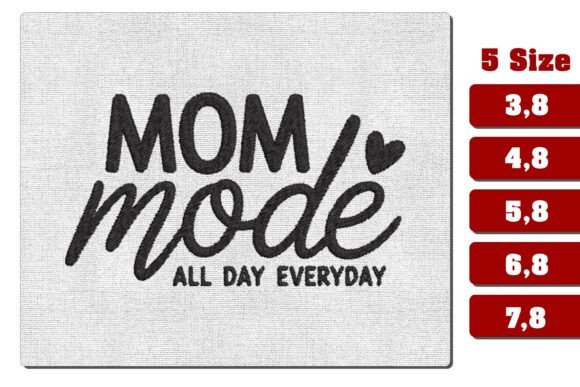 Mom Mode All Day Machine Embroidery File Review